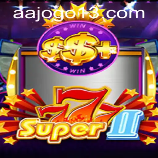 Super777II: A Nova Sensação no Mundo dos Jogos